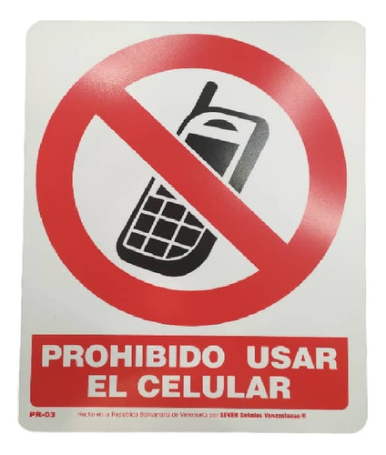 Señal Seg Prohibido Usar El Celular 19,5x25cm Seven