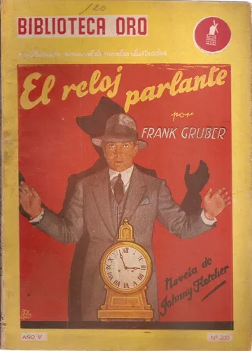 Revista Biblioteca Oro 200 El Reloj Parlante Gruber Molino (Usado)