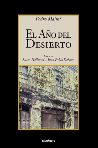 Libro:  El Año Del Desierto (spanish Edition)