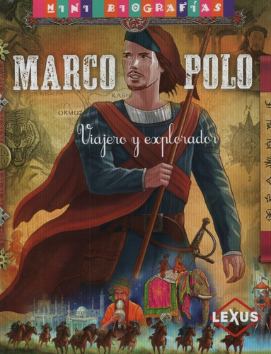 Mini Biografias Marco Polo Viajero Explorador - Jose Moran