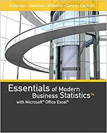 Essentials Of Modern Business Statistics With Microsoft Exce