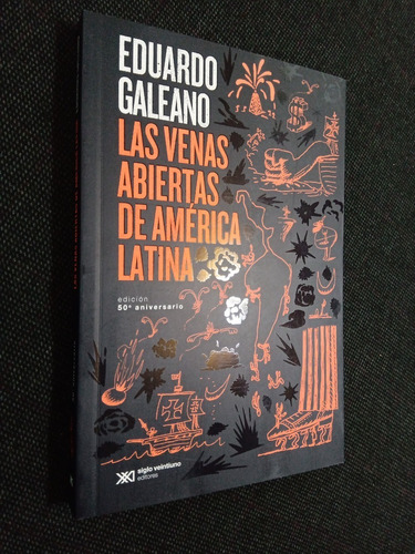 Imagen 1 de 8 de Las Venas Abiertas De America Latina Eduardo Galeano Tute Nv