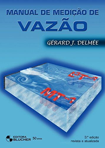 Libro Manual De Medicao De Vazao 3º Ed.