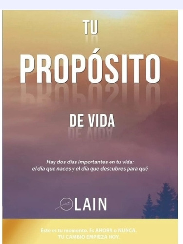 Tu  Propósito   De  Vida  -  Lain Garcia. Nuevo.