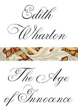 The Age Of Innocence - Edith Wharton