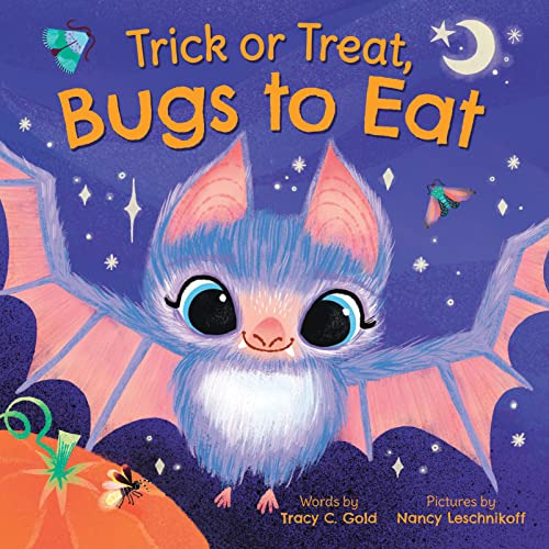 Book : Trick Or Treat, Bugs To Eat - Gold, Tracy