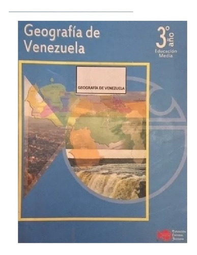 Libro Geografía Venezuela 3ero Antonio Gomez Edit Salesiana