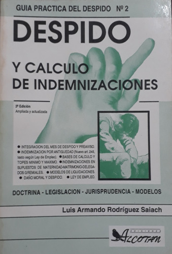 Despido Y Cálculo De Indemnizaciones Guía Practica Nº 2