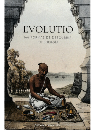 Evolutio. Swami Manuel