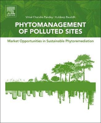 Libro Phytomanagement Of Polluted Sites : Market Opportun...