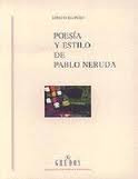 Poesia Y Estilo Pablo Neruda