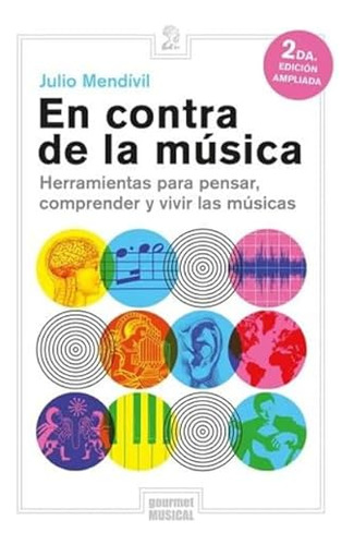 Libro En Contra De La Musica Herramientas Para Pensar Compre