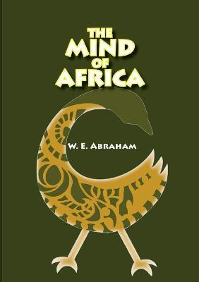 Libro The Mind Of Africa - W E Abraham