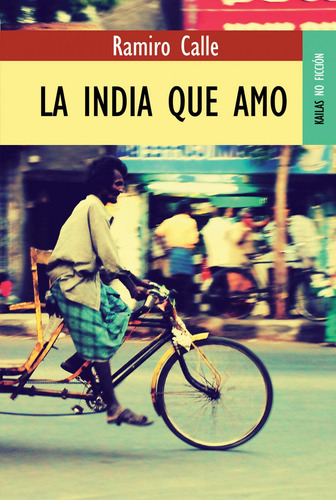 La India Que Amo - Calle, Ramiro