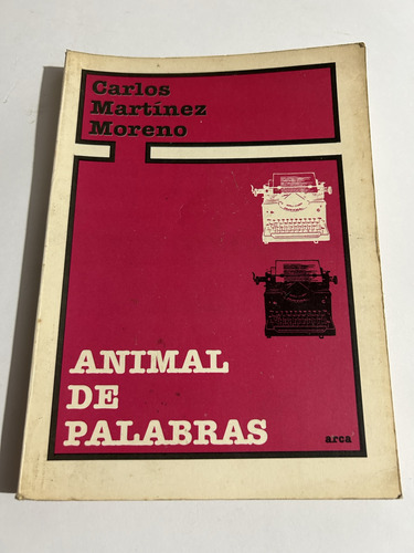 Libro Animal De Palabras - Carlos Martínez Moreno - Oferta