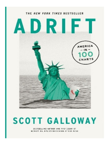 Adrift - Scott Galloway. Eb19