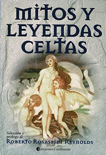 Mitos Y Leyendas Celtas - Rosaspini Reynolds Roberto