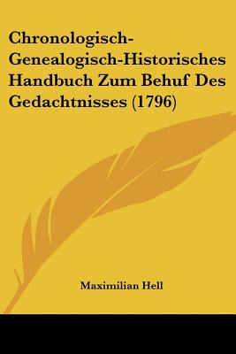 Libro Chronologisch-genealogisch-historisches Handbuch Zu...