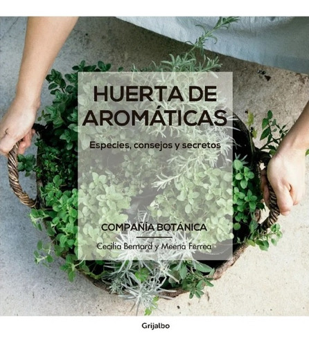 Huerta De Aromaticas - Compañia Bota - Cecilia Bernard - Mee
