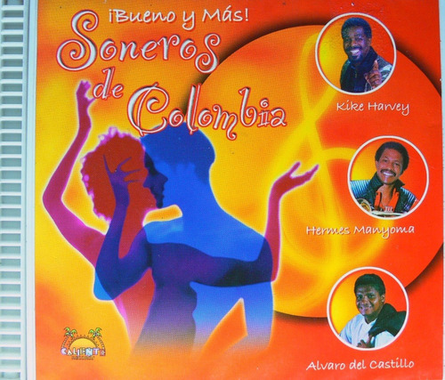 Soneros De Colombia - Bueno Y Mas
