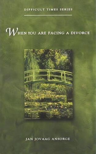 When You Are Facing A Divorce, De Jan Ansorge. Editorial Augsburg Fortress, Tapa Blanda En Inglés