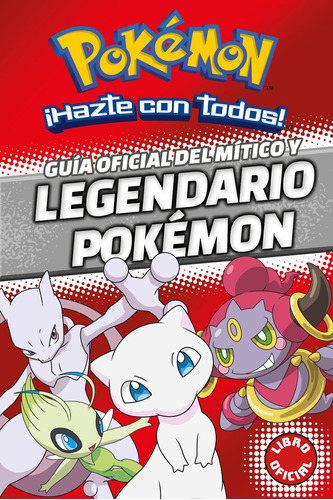 Guía Oficial Del Mítico Y Legendario Pokémon., De Vv. Aa.. Editorial Montena, Tapa Blanda En Español, 2016