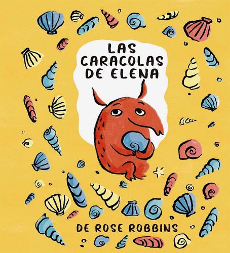 Las caracolas de Elena, de Robbins, Rose. Editorial PICARONA-OBELISCO, tapa dura en español, 2022