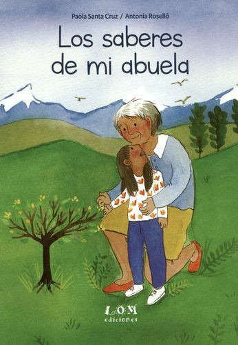 Libro Saberes De Mi Abuela, Los