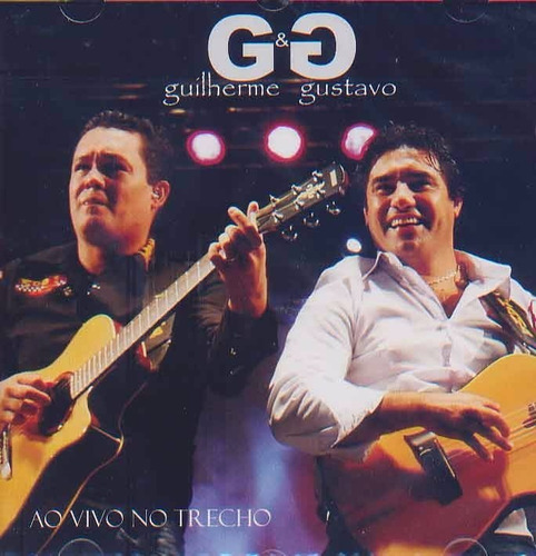 Guilherme E Gustavo - Ao Vivo No Trecho - Cd