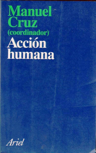 Accion Humana Manuel Cruz Ariel