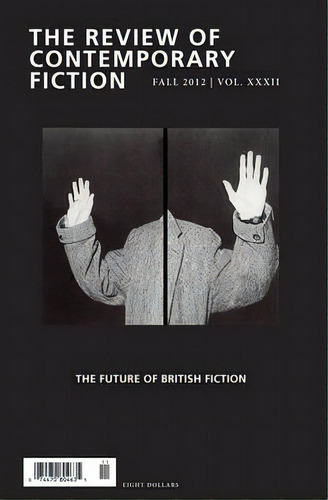 The Review Of Contemporary Fiction: Volume Xxxii Part 3, De Jennifer Hodgson. Editorial Dalkey Archive Press, Tapa Blanda En Inglés