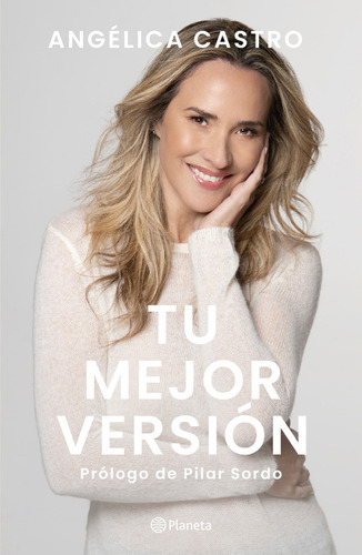 Tu Mejor Versión - Libro Angélica Castro