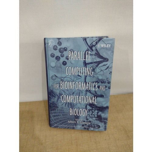 Parallel Computing For Bioinformatcs And Computational Biolo (Usado)