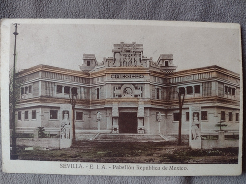 Antigua Postal Pablellon República De México Sevilla España