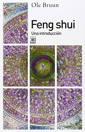 Feng Shui - Una Introducción, Brunn, Ed. Sxxi Esp.