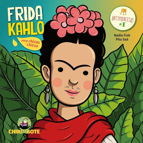 Imagen 1 de 1 de Frida Kahlo Para Chicas Y Chicos