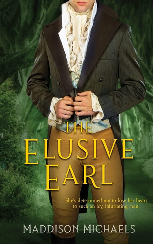 Libro: The Elusive Earl (saints & Scoundrels) (volume 2)