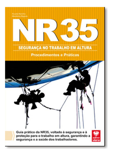 Nr 35 Segurança no Trabalho em Altura Procedimentos e Prát, de Ricardo Marinho. Editora Viena, capa mole em português