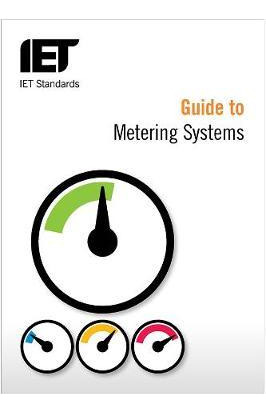 Libro Guide To Metering Systems : Specification, Installa...