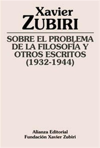 Sobre El Problema De La Filosofia Y Otros Escritos -1932-194