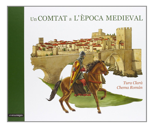 Un Comtat A L'època Medieval (sin Coleccion)