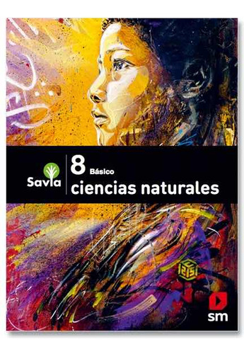 Texto Savia Ciencias Naturales 8vo Básico