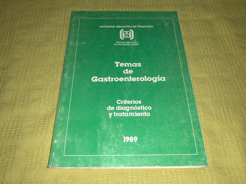 Temas De Gastroenterología - Sociedad Argentina De Pediatría