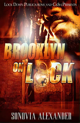 Brooklyn On Lock, De Alexander, Sonovia. Editorial Createspace, Tapa Blanda En Inglés