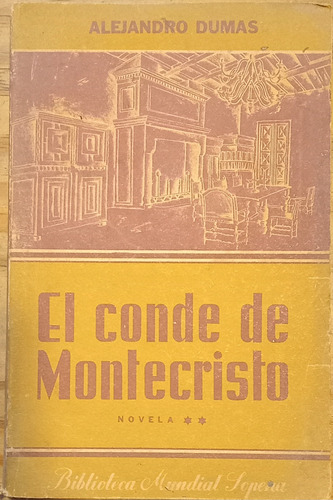 El Conde De Montecristo - Alejandro Dumas