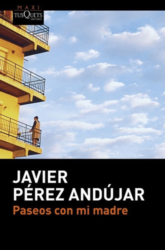 Libro Paseos Con Mi Madre - Perez Andujar, Javier