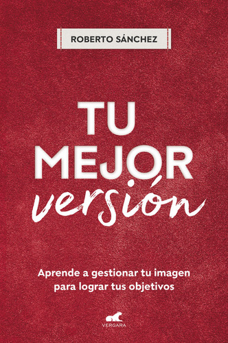 Tu Mejor Version (libro Original)