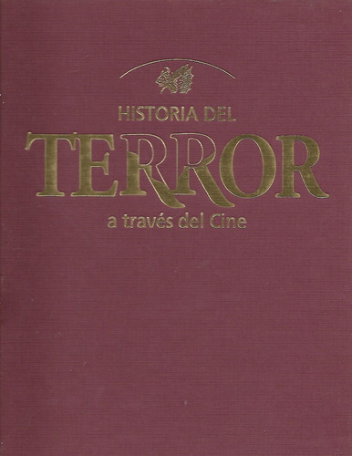 Historia Del Terror A Traves Del Cine - F.  Alonso Barahona