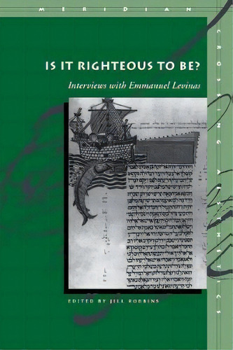 Is It Righteous To Be?, De Jill Robbins. Editorial Stanford University Press, Tapa Blanda En Inglés