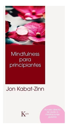 Mindfulness Para Principiantes Jon Kabat Zinn - Libro Nuevo